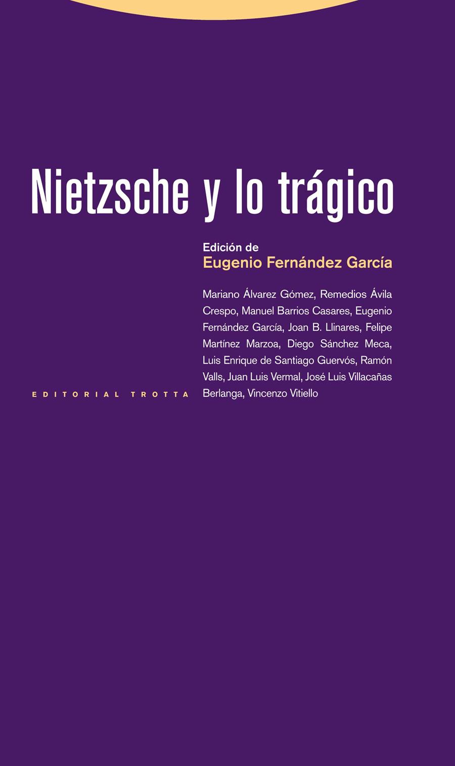 NIETZSCHE Y LO TRÁGICO | 9788498793499 | FERNÁNDEZ GARCÍA, EUGENIO | Galatea Llibres | Librería online de Reus, Tarragona | Comprar libros en catalán y castellano online