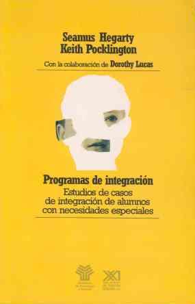 PROGRAMAS DE INTEGRACIÓN | 9788432306884 | HEGARTY, SEAMUS/POCKLINGTON, KEITH/LUCAS, DOROTHY | Galatea Llibres | Llibreria online de Reus, Tarragona | Comprar llibres en català i castellà online