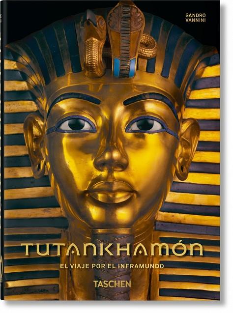 TUTANKHAMÓN. EL VIAJE POR EL INFRAMUNDO – 40TH ANNIVERSARY EDITION | 9783836584210 | VANNINI, SANDRO | Galatea Llibres | Llibreria online de Reus, Tarragona | Comprar llibres en català i castellà online