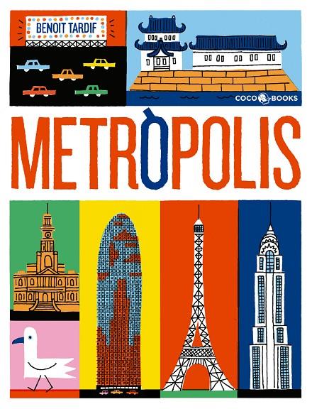 METRÒPOLIS | 9788494516733 | TARDIF, BENOÎT | Galatea Llibres | Llibreria online de Reus, Tarragona | Comprar llibres en català i castellà online