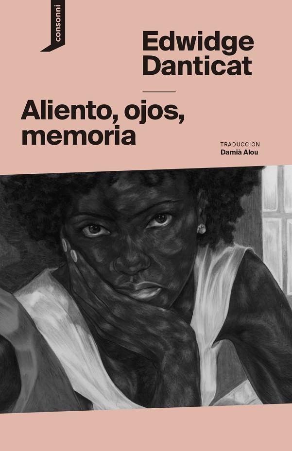 ALIENTO, OJOS, MEMORIA | 9788419490322 | DANTICAT, EDWIDGE | Galatea Llibres | Llibreria online de Reus, Tarragona | Comprar llibres en català i castellà online