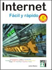 INTERNET FÁCIL Y RÁPIDO 5ª EDICIÓN | 9788415033103 | BLANCO, JAIME | Galatea Llibres | Llibreria online de Reus, Tarragona | Comprar llibres en català i castellà online