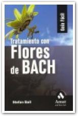 TRATAMIENTO CON FLORES DE BACH   GUIA FACIL | 9788497352031 | BALL STEFAN | Galatea Llibres | Llibreria online de Reus, Tarragona | Comprar llibres en català i castellà online