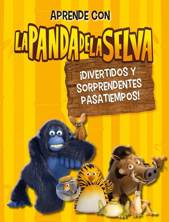 DIVERTIDOS Y SORPRENDENTES PASATIEMPOS! (LA PANDA DE LA SELVA. ACTIVIDADES 2) | 9788401907241 | Galatea Llibres | Llibreria online de Reus, Tarragona | Comprar llibres en català i castellà online