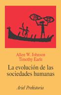 EVOLUCION DE LAS SOCIEDADES HUMANAS, LA | 9788434466951 | JOHNSON, ALLEN W. | Galatea Llibres | Llibreria online de Reus, Tarragona | Comprar llibres en català i castellà online