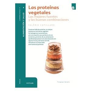 PROTEINAS VEGETALES LAS MEJORES FUENTES Y BUENAS COMBINACION | 9788492716869 | CUPILLARD, VALERIE | Galatea Llibres | Librería online de Reus, Tarragona | Comprar libros en catalán y castellano online