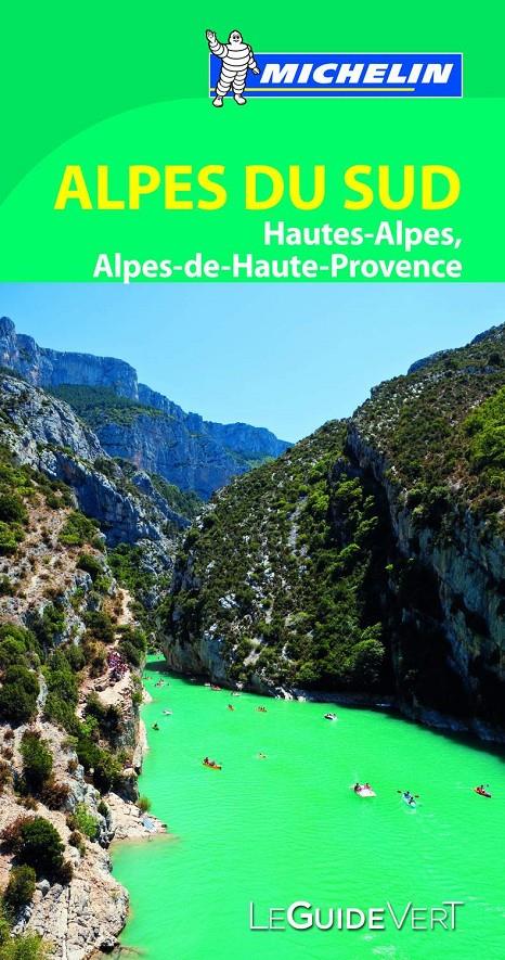 LE GUIDE VERT ALPES DU SUD: HAUTES-ALPES, ALPES DE HAUTE PROVENCE | 9782067197916 | Galatea Llibres | Llibreria online de Reus, Tarragona | Comprar llibres en català i castellà online