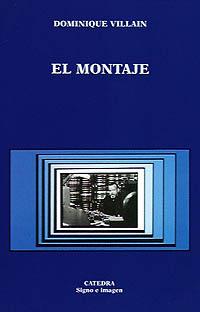 EL MONTAJE | 9788437612348 | VILLAIN, DOMINIQUE | Galatea Llibres | Llibreria online de Reus, Tarragona | Comprar llibres en català i castellà online