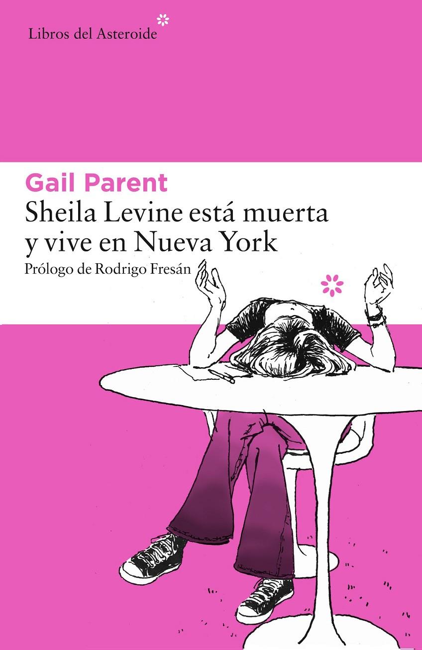 SHEILA LEVINE ESTÁ MUERTA Y VIVE EN NUEVA YORK | 9788416213481 | PARENT, GAIL | Galatea Llibres | Llibreria online de Reus, Tarragona | Comprar llibres en català i castellà online