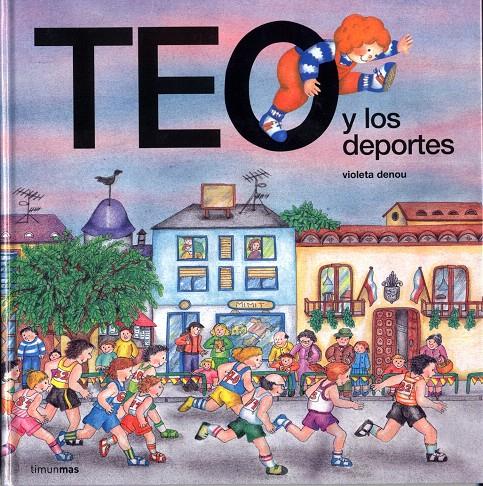 TEO Y LOS DEPORTES | 9788477224570 | DENOU, VIOLETA | Galatea Llibres | Librería online de Reus, Tarragona | Comprar libros en catalán y castellano online