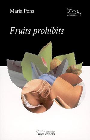 FRUITS PROHIBITS | 9788479358860 | PONS, MARIA | Galatea Llibres | Llibreria online de Reus, Tarragona | Comprar llibres en català i castellà online