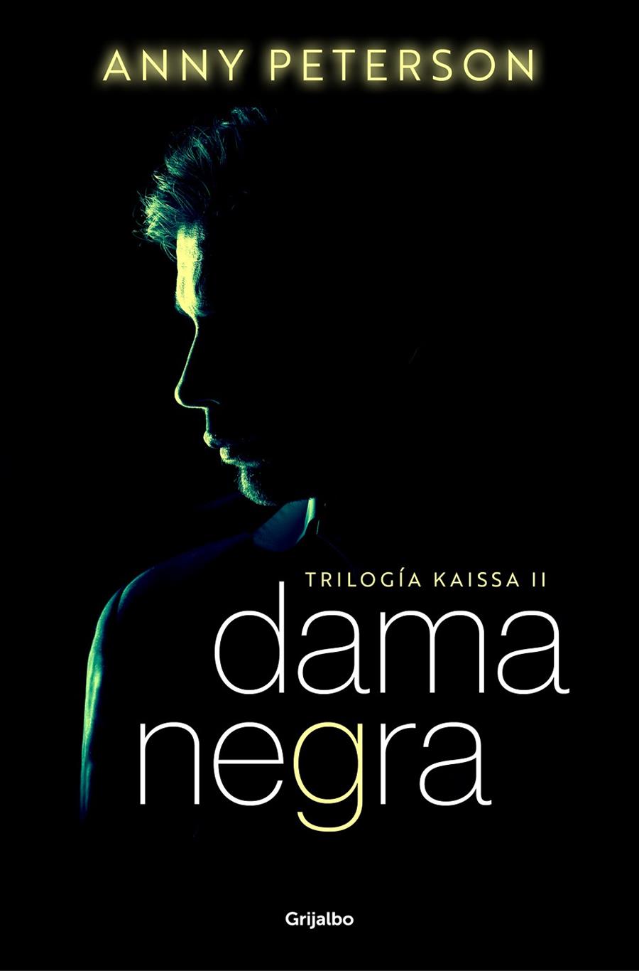 DAMA NEGRA (TRILOGÍA KAISSA 2) | 9788425363788 | PETERSON, ANNY | Galatea Llibres | Llibreria online de Reus, Tarragona | Comprar llibres en català i castellà online