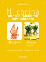 MI COCINA PARA EL SISTEMA INMUNITARIO | 9788425519789 | BORREL, MARIE | Galatea Llibres | Llibreria online de Reus, Tarragona | Comprar llibres en català i castellà online