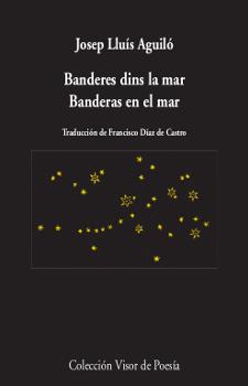 BANDERES DINS LA MAR /  BANDERAS EN EL MAR | 9788498959932 | AGUILÓ, JOSEP LLUÍS | Galatea Llibres | Llibreria online de Reus, Tarragona | Comprar llibres en català i castellà online