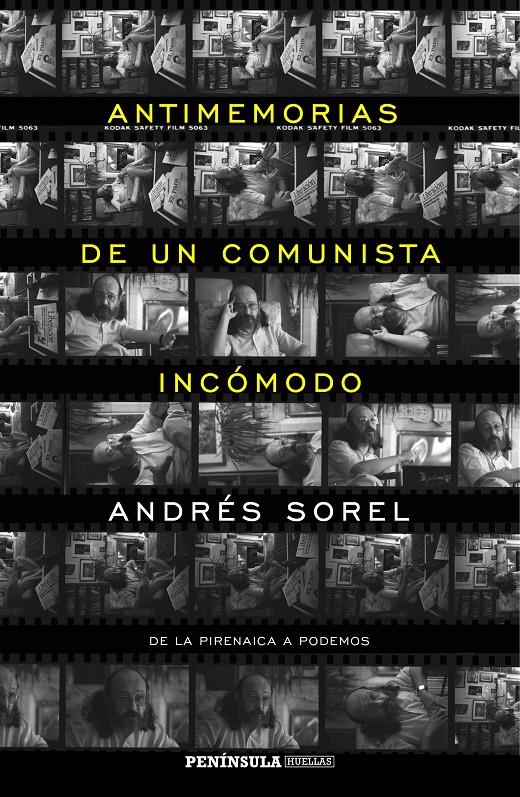 ANTIMEMORIAS DE UN COMUNISTA INCÓMODO | 9788499425023 | SOREL, ANDRÉS | Galatea Llibres | Librería online de Reus, Tarragona | Comprar libros en catalán y castellano online