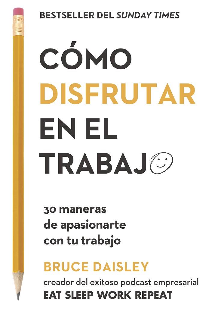 CÓMO DISFRUTAR EN EL TRABAJO | 9788417963200 | DAISLEY, BRUCE | Galatea Llibres | Llibreria online de Reus, Tarragona | Comprar llibres en català i castellà online