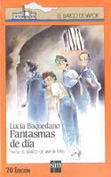 FANTASMAS DE DIA | 9788434822092 | Baquedano Azcona, Lucía | Galatea Llibres | Llibreria online de Reus, Tarragona | Comprar llibres en català i castellà online