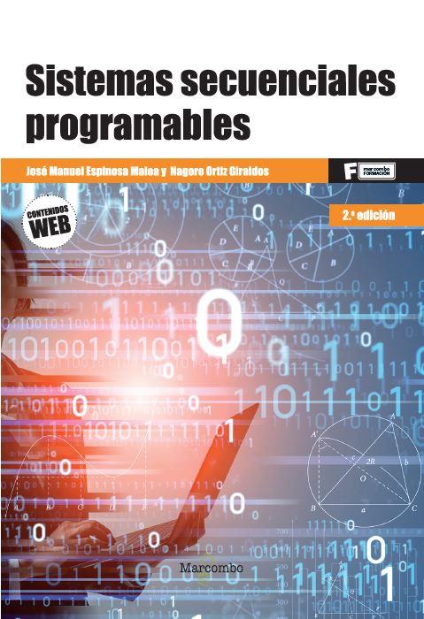 SISTEMAS SECUENCIALES PROGRAMABLES 2ED | 9788426734389 | ESPINOSA MALEA, JOSÉ MANUEL/ORTIZ GIRALDOS, NAGORE | Galatea Llibres | Llibreria online de Reus, Tarragona | Comprar llibres en català i castellà online