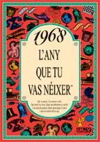 1968: L'ANY QUE TU VAS NEIXER | 9788488907530 | COLLADO BASCOMPTE, ROSA | Galatea Llibres | Llibreria online de Reus, Tarragona | Comprar llibres en català i castellà online