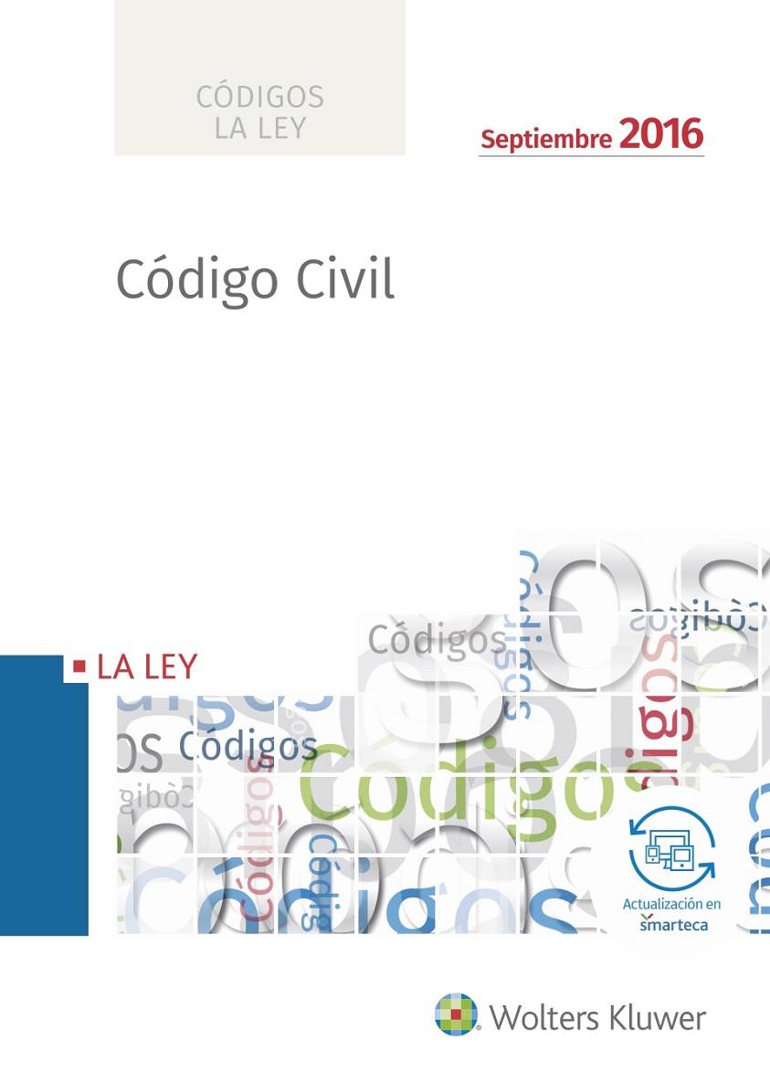 CODIGO CIVIL 2016 | 9788490205471 | REDACCIóN LA LEY | Galatea Llibres | Llibreria online de Reus, Tarragona | Comprar llibres en català i castellà online