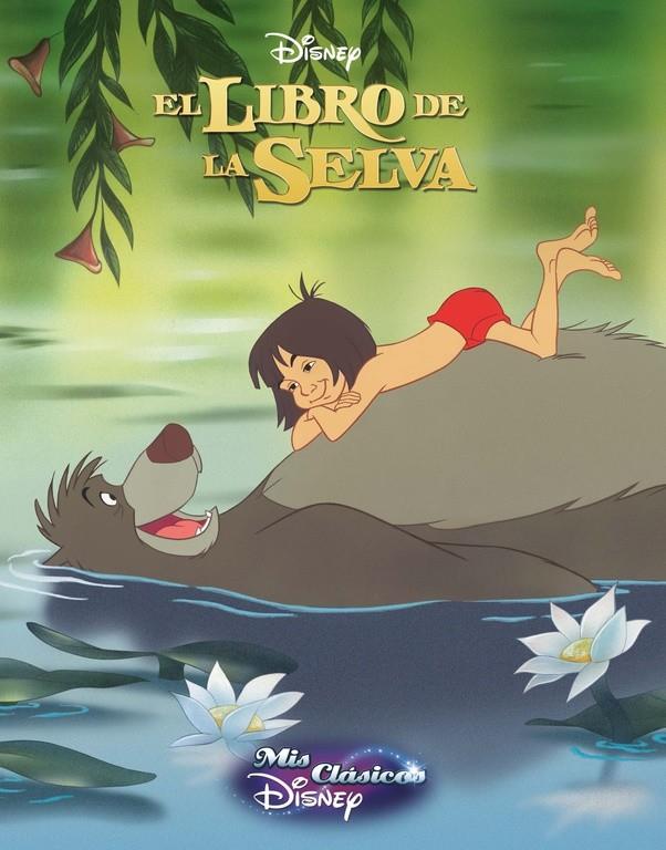 EL LIBRO DE LA SELVA (MIS CLÁSICOS DISNEY) | 9788416548200 | Galatea Llibres | Llibreria online de Reus, Tarragona | Comprar llibres en català i castellà online