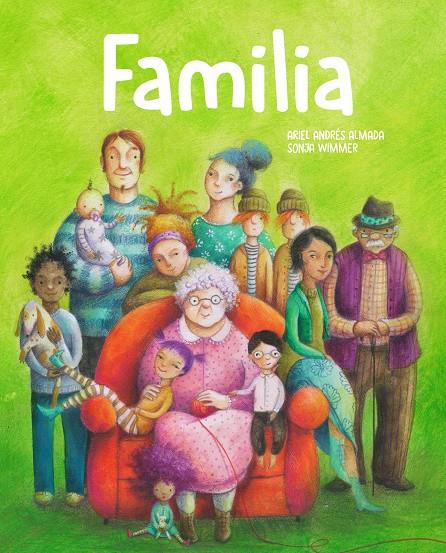 FAMILIA | 9788418302824 | ANDRÉS ALMADA, ARIEL | Galatea Llibres | Librería online de Reus, Tarragona | Comprar libros en catalán y castellano online
