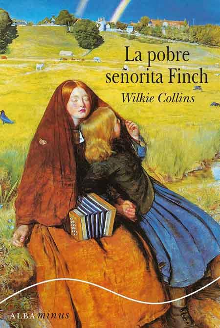 LA POBRE SEÑORITA FINCH | 9788484284772 | COLLINS, WILKIE | Galatea Llibres | Llibreria online de Reus, Tarragona | Comprar llibres en català i castellà online