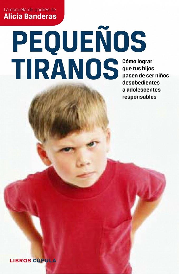 PEQUEÑOS TIRANOS | 9788448067694 | BANDERAS SIERRA, ALICIA | Galatea Llibres | Llibreria online de Reus, Tarragona | Comprar llibres en català i castellà online