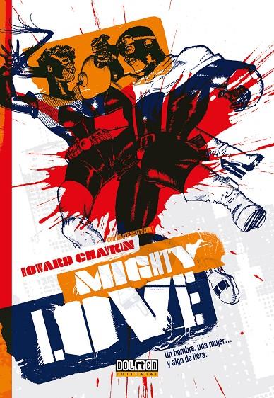 MIGHTY LOVE | 9788418510380 | CHAYKIN, HOWARD | Galatea Llibres | Llibreria online de Reus, Tarragona | Comprar llibres en català i castellà online