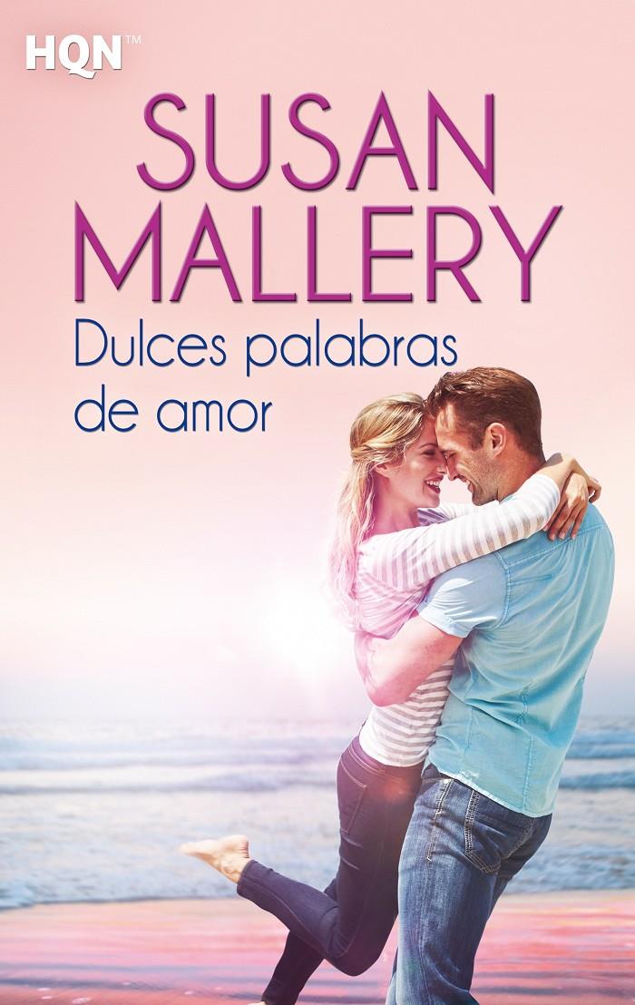 DULCES PALABRAS DE AMOR | 9788468747330 | MALLERY, SUSAN | Galatea Llibres | Llibreria online de Reus, Tarragona | Comprar llibres en català i castellà online