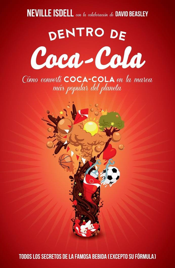 DENTRO DE COCA-COLA | 9788498752403 | ISDELL, NEVILLE/DAVID BEASLEY | Galatea Llibres | Llibreria online de Reus, Tarragona | Comprar llibres en català i castellà online