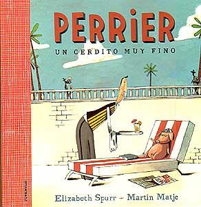 PERRIERE. UN CERDITO MUY FINO | 9788426132628 | SPURR, ELIZABETH | Galatea Llibres | Llibreria online de Reus, Tarragona | Comprar llibres en català i castellà online