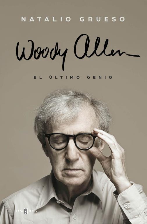 WOODY ALLEN: EL ÚLTIMO GENIO | 9788401016691 | GRUESO, NATALIO | Galatea Llibres | Llibreria online de Reus, Tarragona | Comprar llibres en català i castellà online