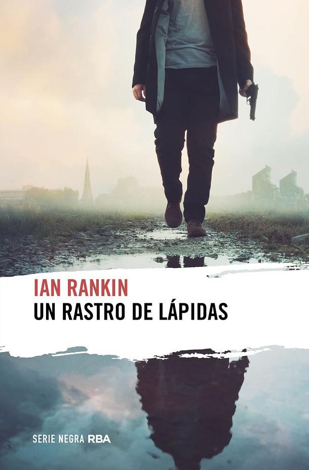 UN RASTRO DE LÁPIDAS | 9788411322188 | RANKIN, IAN | Galatea Llibres | Llibreria online de Reus, Tarragona | Comprar llibres en català i castellà online