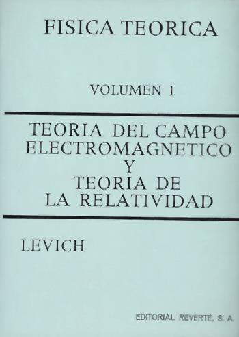 TEORIA DEL CAMPO ELECTROMAGNETICO Y TEORIA DE LA RELATIVIDAD | 9788429140613 | LEVICH | Galatea Llibres | Llibreria online de Reus, Tarragona | Comprar llibres en català i castellà online