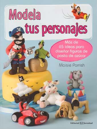 MODELA TUS PERSONAJES | 9788426139795 | PARRISH, MAISIE | Galatea Llibres | Llibreria online de Reus, Tarragona | Comprar llibres en català i castellà online