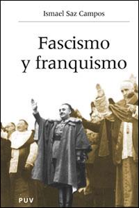 FASCISMO Y FRANQUISMO | 9788437059105 | SAZ CAMPOS, ISMAEL | Galatea Llibres | Librería online de Reus, Tarragona | Comprar libros en catalán y castellano online