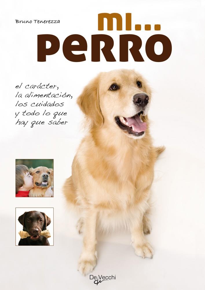 MI... PERRO | 9788431541897 | TENEREZZA, BRUNO | Galatea Llibres | Llibreria online de Reus, Tarragona | Comprar llibres en català i castellà online