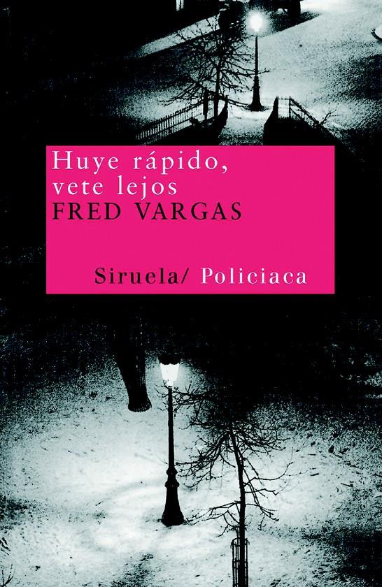 HUYE RAPIDO, VETE LEJOS | 9788478446612 | VARGAS, FRED | Galatea Llibres | Llibreria online de Reus, Tarragona | Comprar llibres en català i castellà online