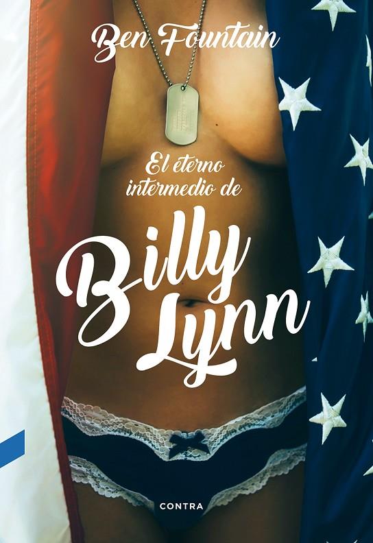 EL ETERNO INTERMEDIO DE BILLY LYNN | 9788494561238 | FOUNTAIN, BEN | Galatea Llibres | Llibreria online de Reus, Tarragona | Comprar llibres en català i castellà online