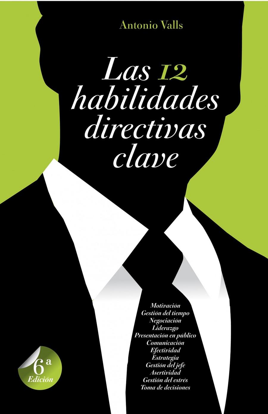 12 HABILIDADES DIRECTIVAS CLAVE | 9788498750812 | VALLS, ANTONIO | Galatea Llibres | Llibreria online de Reus, Tarragona | Comprar llibres en català i castellà online