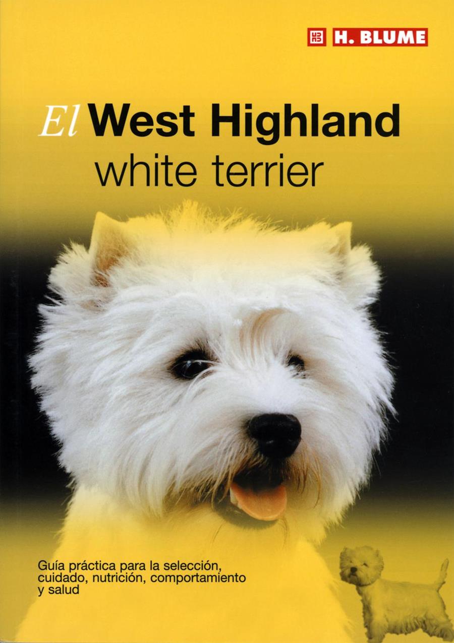 WEST HIGHLAND WHITE TERRIER, EL | 9788489840805 | Galatea Llibres | Llibreria online de Reus, Tarragona | Comprar llibres en català i castellà online