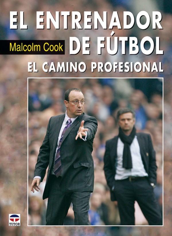 ENTRENADOR DE FUTBOL, EL | 9788479026516 | COOK, MALCOM | Galatea Llibres | Llibreria online de Reus, Tarragona | Comprar llibres en català i castellà online