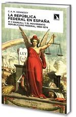 REPÚBLICA FEDERAL EN ESPAÑA | 9788483195017 | HENNESSY, C.A.M. | Galatea Llibres | Llibreria online de Reus, Tarragona | Comprar llibres en català i castellà online