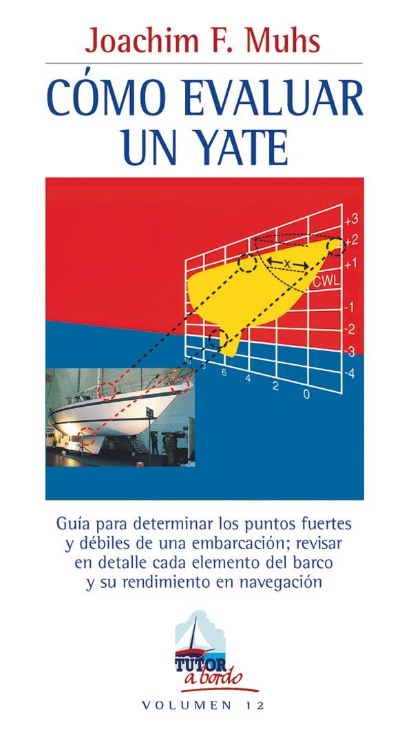 COMO EVALUAR UN YATE | 9788479025816 | MUHS, JOACHIM | Galatea Llibres | Llibreria online de Reus, Tarragona | Comprar llibres en català i castellà online