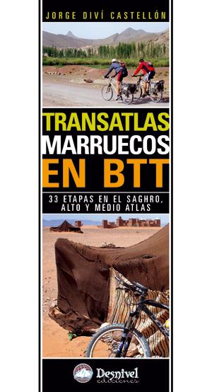 TRANSATLAS. MARRUECOS EN BTT | 9788498292121 | DIVÍ, JORGE | Galatea Llibres | Llibreria online de Reus, Tarragona | Comprar llibres en català i castellà online