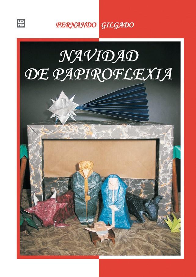 NAVIDAD DE PAPIROFLEXIA | 9788489840539 | GILGADO, F. | Galatea Llibres | Llibreria online de Reus, Tarragona | Comprar llibres en català i castellà online