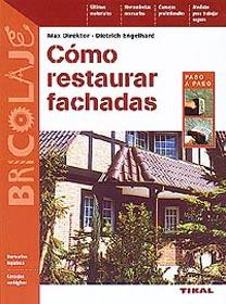 COMO RESTAURAR FACHADAS | 9788430595846 | DIREKTOR, MAX | Galatea Llibres | Llibreria online de Reus, Tarragona | Comprar llibres en català i castellà online