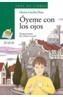 OYEME CON LOS OJOS | 9788420744032 | DIAZ, GLORIA CECILIA | Galatea Llibres | Librería online de Reus, Tarragona | Comprar libros en catalán y castellano online