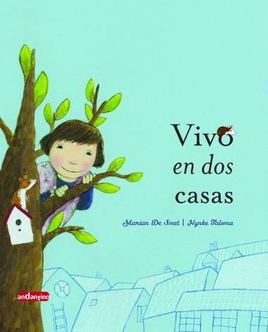 VIVO EN DOS CASAS | 9788496708372 | DE SMET, MARIAN/TALSMA, NYNKE | Galatea Llibres | Llibreria online de Reus, Tarragona | Comprar llibres en català i castellà online